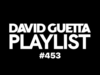 David Guetta Playlist 453