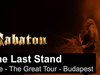 SABATON - The Last Stand (Live - The Great Tour - Budapest)