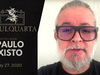SepulQuarta - Intro with Paulo Xisto (May 27, 2020 | Sepultura #006)