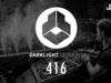 Fedde Le Grand - Darklight Sessions 416 | Exclusive Guest Mix by Sam Feldt