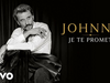 Johnny Hallyday - Je te promets (Audio Officiel 2021- Version single)