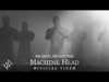 MACHINE HEAD - NØ GØDS, NØ MASTERS