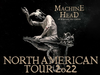 MACHINE HEAD ANNOUNCE NORTH AMERICAN TOUR DATES!