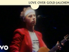 Dire Straits - Love Over Gold (Alchemy Live)
