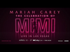 Mariah Carey - The Celebration of Mimi - Live in Las Vegas