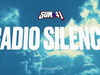 Sum 41 - Radio Silence (Official Visualizer)
