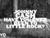 Johnny Cash - Have You Ever Been To Little Rock (Visualizer)