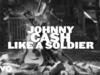 Johnny Cash - Like A Soldier (Visualizer)