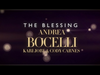 Andrea Bocelli, Kari Jobe & Cody Carnes - The Blessing
