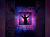 Prince - Timeless, out August 28th.